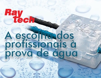 Raytech: a escolha dos profissionais à prova de água