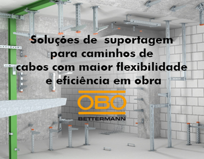 Soluções de Suportagem para Caminhos de Cabos da OBO