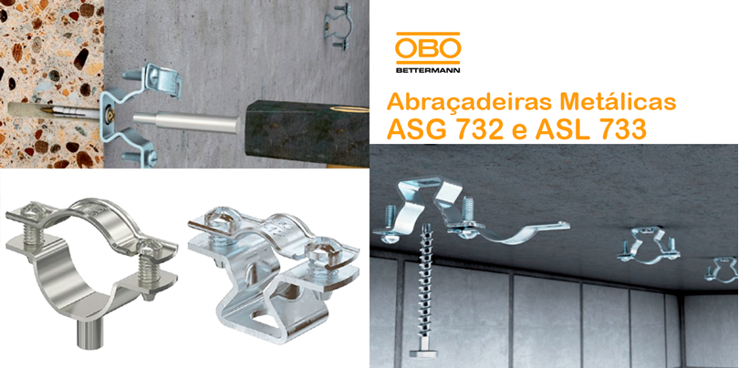 Abraçadeiras metálicas ASG 732 e ASL 733 da Obo Bettermann