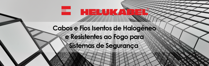 Cabos e Fios Isentos de Halogéneo e Resistentes ao Fogo para Sistemas de Segurança  por Helukabel