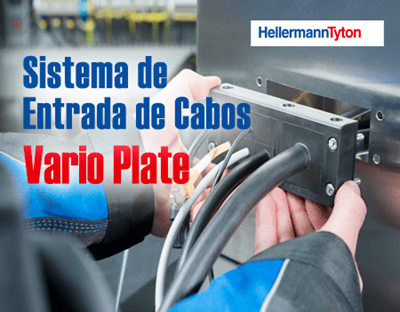Vario Plato - Sistema de Entrada de Cabos da Hellermann Tytyon